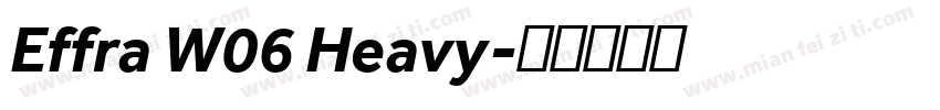 Effra W06 Heavy字体转换